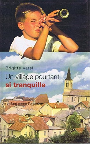 Beispielbild fr Un village pourtant si tranquille zum Verkauf von Ammareal