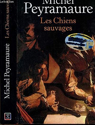 Stock image for Les chiens sauvages for sale by Librairie Th  la page