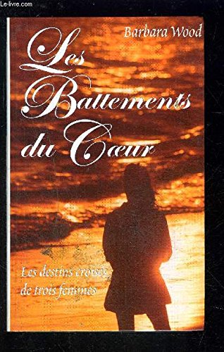 9782744128004: Les battements du coeur - AbeBooks - Wood Barbara ...