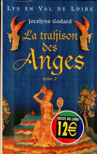 Stock image for L'apocalypse. 2, La trahison des anges for sale by secretdulivre