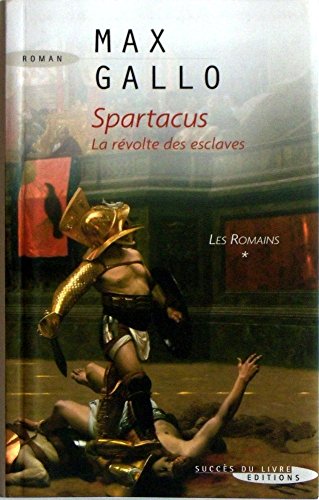 9782738219022: Les Romains, Tome 1 : Spartacus (Succs du livre)