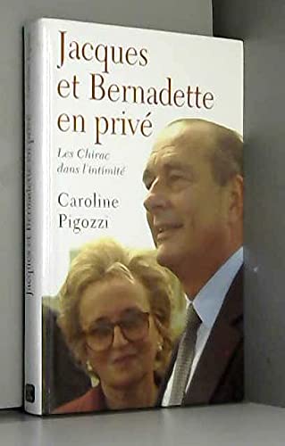 Beispielbild fr Jacques et Bernadette en Prive zum Verkauf von WorldofBooks
