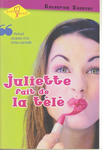 Beispielbild fr Juliette Fait de la Tl zum Verkauf von Librairie Th  la page