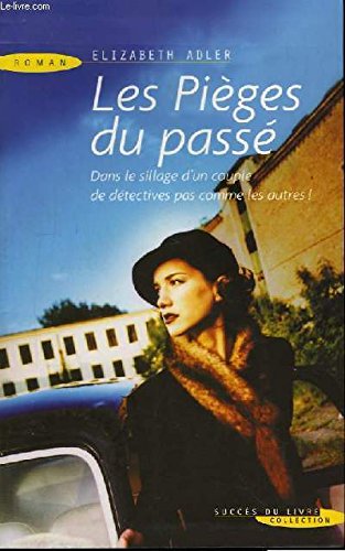 9782738221018: LES PIEGES DU PASSE