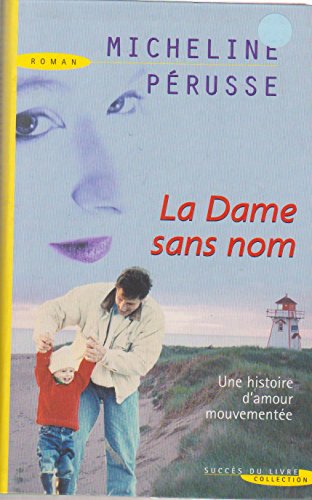 Stock image for Dame Sans Nom (la) for sale by Librairie Th  la page
