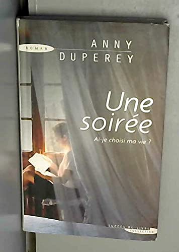 Imagen de archivo de Une soir e Duperey, Anny a la venta por LIVREAUTRESORSAS