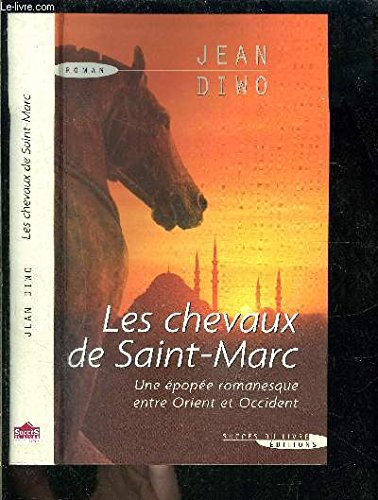 Beispielbild fr Les chevaux de Saint-Marc zum Verkauf von Ammareal