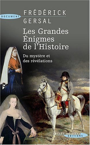Beispielbild fr Les grandes nigmes de l'Histoire zum Verkauf von Ammareal