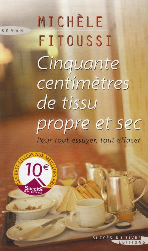 9782738223227: Cinquante centimetres de tissu propre et sec