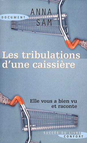 Stock image for Les tribulations d'une caissire for sale by Ammareal
