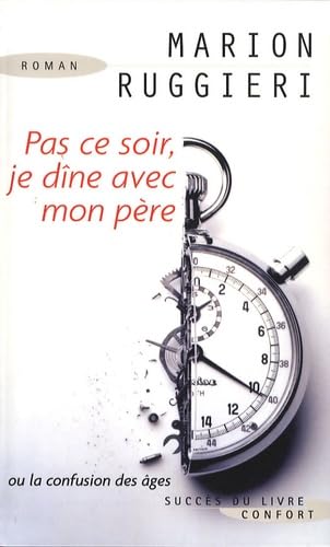 Beispielbild fr Pas ce soir, je dine avec mon pere (French Edition) zum Verkauf von ThriftBooks-Atlanta