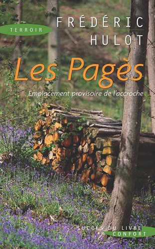 Stock image for Les Pags. le journal d'une famille auvergnate for sale by Chapitre.com : livres et presse ancienne