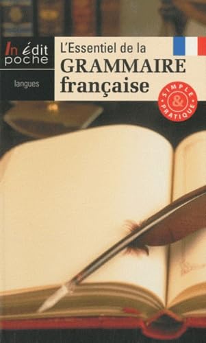 L'essentiel de la grammaire française : Simple et pratique - Jouette, André