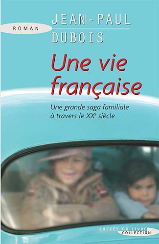 Beispielbild fr Une vie franaise zum Verkauf von Ammareal