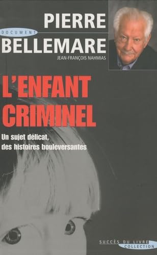 Stock image for L'enfant criminel for sale by Ammareal