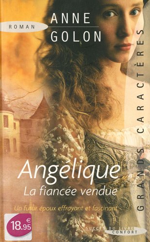 Beispielbild fr Anglique : La fiance vendue zum Verkauf von medimops