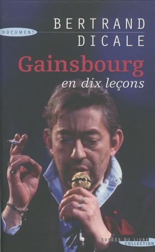 9782738225474: Gainsbourg en dix leons