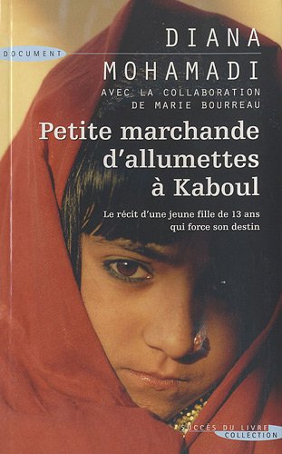 Beispielbild fr Petite marchande d'allumettes  Kaboul zum Verkauf von Chapitre.com : livres et presse ancienne