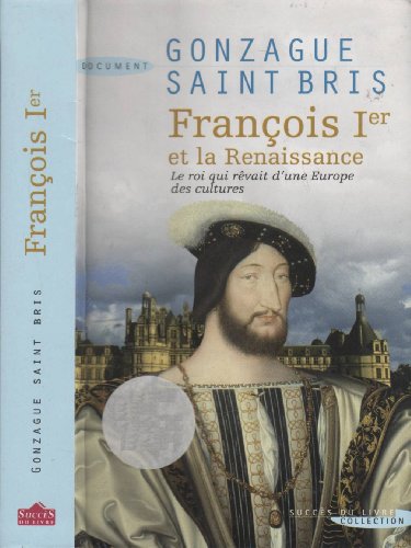 Beispielbild fr Franois Ier et la Renaissance zum Verkauf von medimops