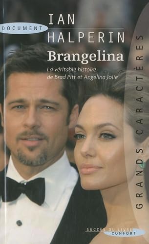 Beispielbild fr Brangelina : La vritable histoire de Brad Pitt et Anglina Jolie zum Verkauf von medimops
