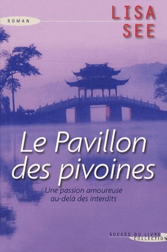 Stock image for Le pavillon des pivoines for sale by Ammareal