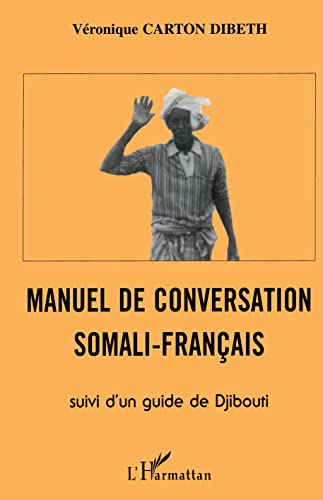 Beispielbild fr Manuel de conversation somali-français zum Verkauf von ThriftBooks-Atlanta