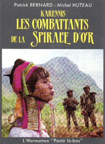 Karennis : les combattants de la spirale d'or