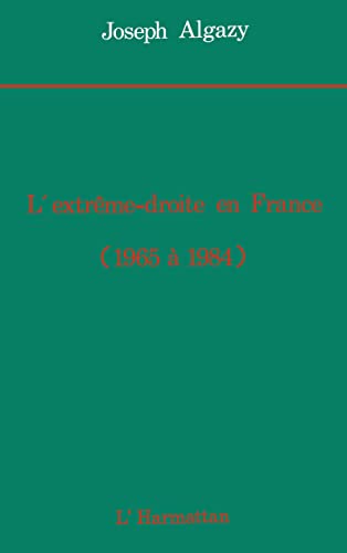 9782738402295: L'extrme-droite en France de 1965  1984