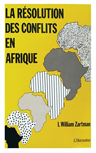 9782738403933: La rsolution des conflits en Afrique