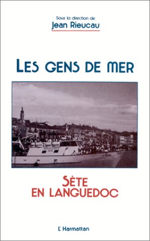9782738405449: Les gens de mer: Ste en Languedoc