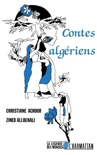 Stock image for Contes algeriens (Collection La Legende des mondes) (French Edition) for sale by Gallix