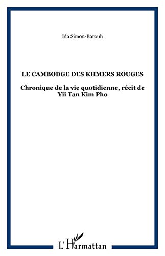 Le Cambodge des Khmers rouges