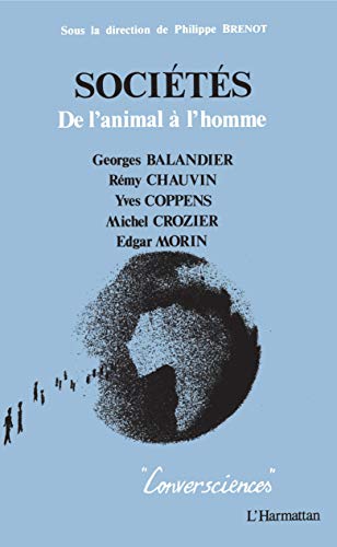 Imagen de archivo de Socits: De l'animal  l'homme (French Edition) a la venta por Gallix