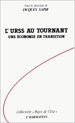 9782738407375: L'URSS au tournant. Une conomie en transition