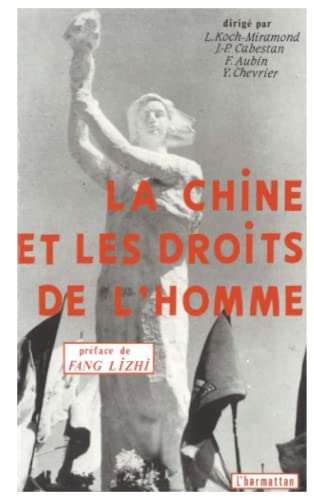 Beispielbild fr La Chine et les droits de l'homme zum Verkauf von medimops