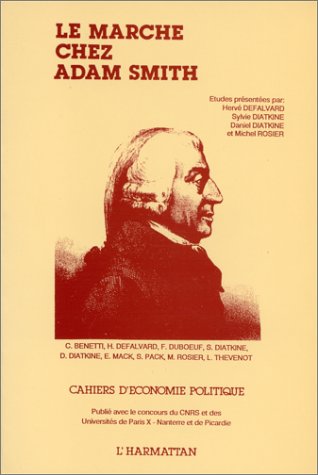 Stock image for Cahiers d'conomie politique, N 19 : Le march chez Adam Smith for sale by Ammareal