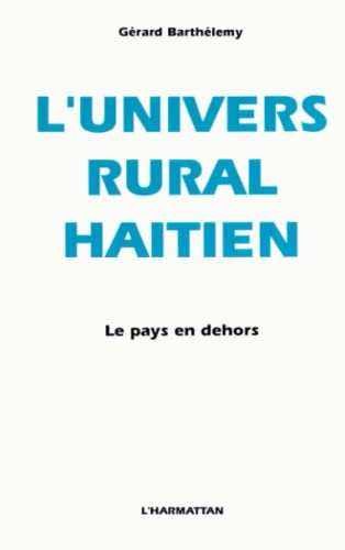 9782738408402: L'univers rural hatien le pays en dehors