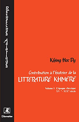 9782738408440: Contribution  l'histoire de la littrature khmre: Tome 1 (1)