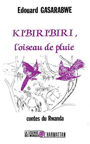 Kibiribiri, l'oiseau de pluie