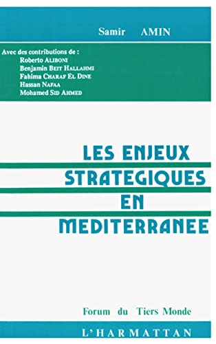 Imagen de archivo de Les enjeux stratgiques en mditerrane (French Edition) a la venta por Gallix