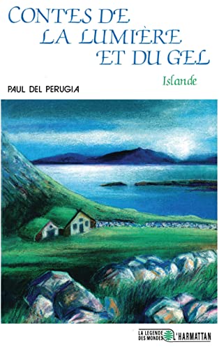 Beispielbild fr Contes de la lumire et du gel : Islande zum Verkauf von Ammareal