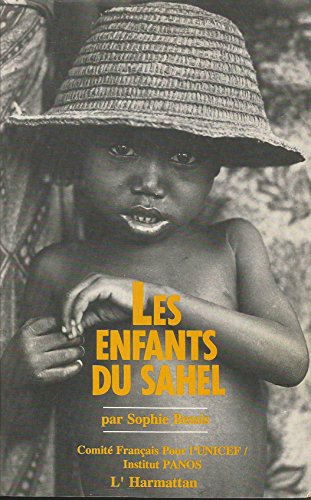 Beispielbild fr Les enfants du Sahel zum Verkauf von Gallix