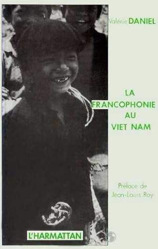 LA FRANCOPHONIE AU VIET NAM