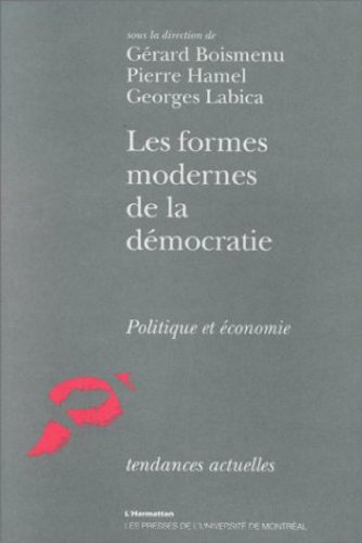 Beispielbild fr Les formes modernes de la dmocratie zum Verkauf von Gallix