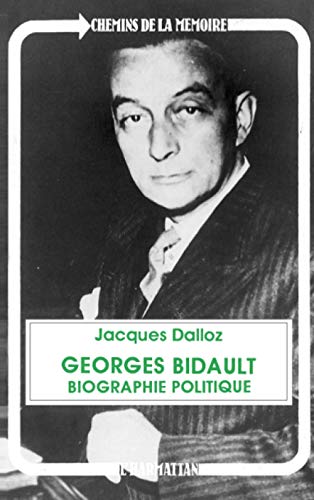 9782738416797: Georges Bidault: Biographie politique