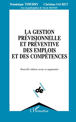 9782738417992: La gestion prvisionnelle et prventive des emplois et des comptences (French Edition)
