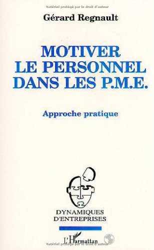 9782738418364: Motiver le personnel dans les PME: Approche pratique