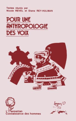 Imagen de archivo de Pour une anthropologie des voix a la venta por Chapitre.com : livres et presse ancienne