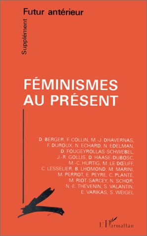 futur antérieur ; féminismes au présent