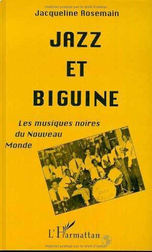 9782738419958: Jazz et biguine : les musiques noires du Nouveau Monde